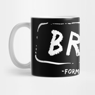 Bruh formerly known as dad Mug